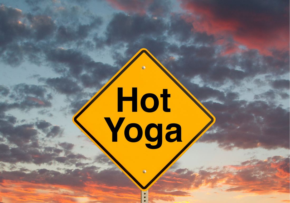 Hot Yoga: Trendy New Workout or Terrible for your Health?