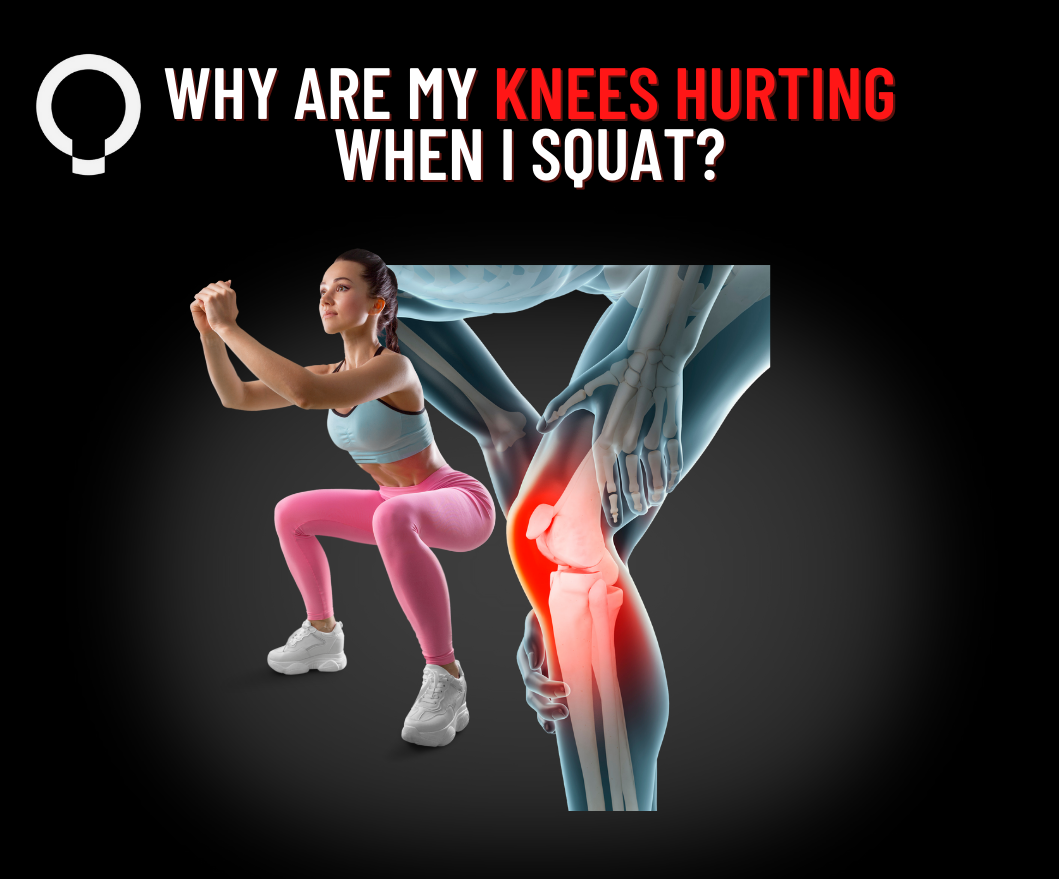 Why are my knees hurting when I squat?